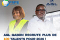 AGL Gabon lance une campagne de recrutement pour 2026. © D.R.