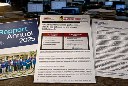 Trois documents sur la table. Le rapport que l'OMS a écrit. L'article que GabonReview en a tiré. Le communiqué que l'OMS a publié pour démentir. Lisez les trois. Vous comprendrez pourquoi GabonReview ne recule pas d'un centimètre. © GabonReview